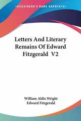9781428639034-1428639039-Letters And Literary Remains Of Edward Fitzgerald V2