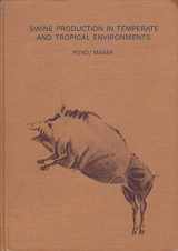 9780716708407-071670840X-Swine production in temperate and tropical environments (A Series of books in agricultural science. Animal science)