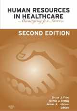 9781567932430-1567932436-Human Resources in Healthcare: Managing for Success Second Edition