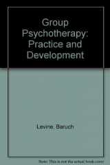 9780133652963-0133652963-Group psychotherapy: Practice and development