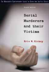 9780534630188-0534630189-Serial Murderers and their Victims (The Wadsworth Contemporary Issues In Crime And Justice Series)
