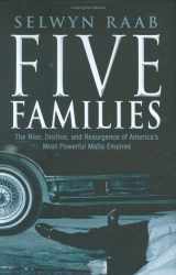 9781861059246-1861059248-Five Families: The Rise, Decline and Resurgence of America's Most Powerful Mafia Empires