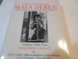 9780911689174-0911689176-The Legend of Maya Deren: A Documentary Biography and Collected Works, Volume I, Part 2, Chambers: 001 (1942-47)