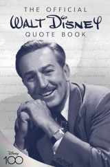 9781368061872-1368061877-The Official Walt Disney Quote Book (Disney Editions Deluxe)