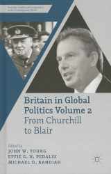 9780230360396-0230360394-Britain in Global Politics Volume 2: From Churchill to Blair (Security, Conflict and Cooperation in the Contemporary World)