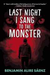 9781935955092-1935955098-Last Night I Sang to the Monster