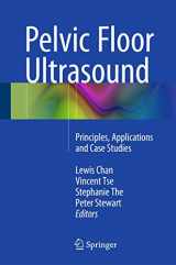 9783319043098-3319043099-Pelvic Floor Ultrasound: Principles, Applications and Case Studies