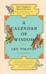 9780684837932-0684837935-A Calendar of Wisdom: Daily Thoughts to Nourish the Soul, Written and Selected from the World's Sacred Texts