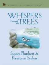 9780786297764-078629776X-Whispers Through the Trees (Mysteries of Sparrow Island Series #1)