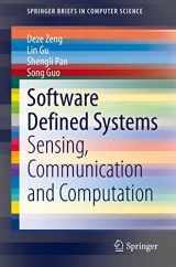 9783030329419-3030329410-Software Defined Systems: Sensing, Communication and Computation (SpringerBriefs in Computer Science)