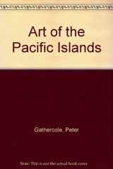 9780253101457-025310145X-The Art of the Pacific Islands