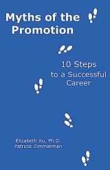 9781937489991-193748999X-Myths of the Promotion: 10 Steps to a Successful Career