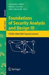 9783540289555-3540289550-Foundations of Security Analysis and Design III: FOSAD 2004/2005 Tutorial Lectures (Lecture Notes in Computer Science, 3655)