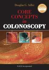 9781617116148-1617116149-Core Concepts in Colonoscopy