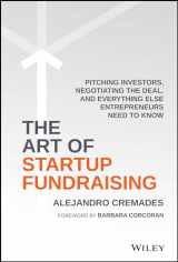 9781119191834-1119191831-The Art of Startup Fundraising: Pitching Investors, Negotiating the Deal, and Everything Else Entrepreneurs Need to Know