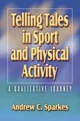 9780736031097-073603109X-Telling Tales in Sport and Physical Activity: A Qualitative Journey