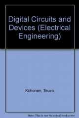 9780132141222-0132141221-Digital Circuits and Devices (Electrical Engineering)