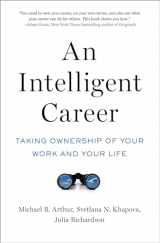 9780190866310-0190866314-An Intelligent Career: Taking Ownership of Your Work and Your Life