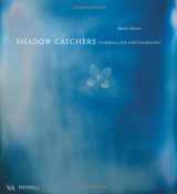9781858945385-1858945380-Shadow Catchers: Camera-less Photography