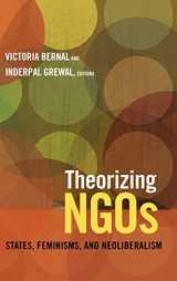 9780822355519-0822355515-Theorizing NGOs: States, Feminisms, and Neoliberalism (Next Wave: New Directions in Women's Studies)