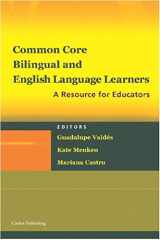 9781934000175-1934000175-Common Core, Bilingual and English Language Learners: A Resource for Educators