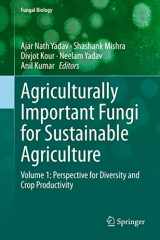 9783030459703-3030459705-Agriculturally Important Fungi for Sustainable Agriculture: Volume 1: Perspective for Diversity and Crop Productivity (Fungal Biology)