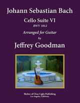 9781505723359-1505723353-Johann Sebastian Bach - Cello Suite VI, BWV 1012: Arranged for Guitar