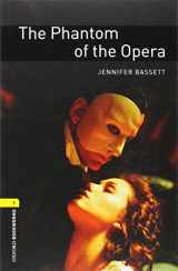 9780194237444-0194237443-Oxford Bookworms Library: The Phantom of the Opera: Level 1: 400-Word Vocabulary