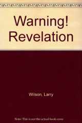 9780945383451-0945383452-Warning! Revelation