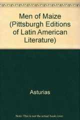 9780822937678-0822937670-Men of Maize: Critical Edition (The Pittsburgh Editions of Latin American Literature)