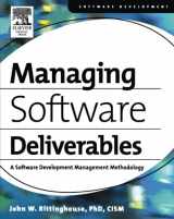 9781555583132-155558313X-Managing Software Deliverables: A Software Development Management Methodology