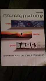 9780205777167-0205777163-Introducing Psychology: Brain, Person, Group