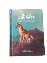 9780516088273-0516088270-Wild courage