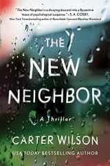 9781728247526-1728247527-The New Neighbor: A Thriller