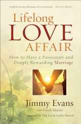 9780801016936-0801016932-Lifelong Love Affair: How to Have a Passionate and Deeply Rewarding Marriage