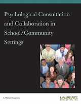 9780495646433-0495646431-Psychological Consultation and Collaboration in School/Community Settings