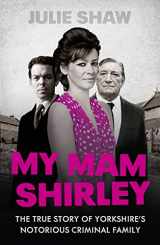 9780007542284-0007542283-My Mam Shirley (Tales of the Notorious Hudson Family)