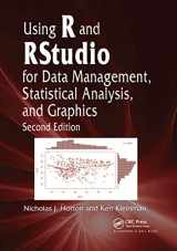 9780367738464-0367738465-Using R and RStudio for Data Management, Statistical Analysis, and Graphics