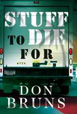 9781933515694-1933515694-Stuff to Die For: A Novel (1) (The Stuff Series)
