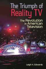 9780313399015-0313399018-The Triumph of Reality TV: The Revolution in American Television