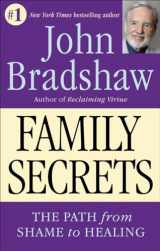 9780553374988-0553374982-Family Secrets - The Path from Shame to Healing