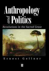 9780631199175-0631199179-Anthropology and Politics: Revolutions in the Sacred Grove