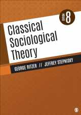 9781544354828-1544354827-Classical Sociological Theory