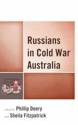 9781666944990-1666944998-Russians in Cold War Australia (The Harvard Cold War Studies Book Series)
