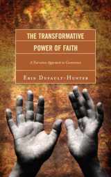 9780739167830-0739167839-The Transformative Power of Faith: A Narrative Approach to Conversion