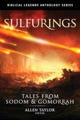 9781540836090-1540836096-Sulfurings: Tales from Sodom and Gomorrah (Biblical Legends Anthology Series)