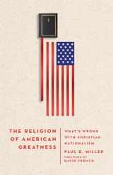 9781514000267-1514000261-The Religion of American Greatness: What’s Wrong with Christian Nationalism