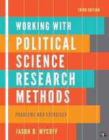9781608716906-1608716902-Working with Political Science Research Methods: Problem and Exercises