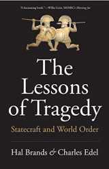 9780300251760-0300251769-The Lessons of Tragedy: Statecraft and World Order