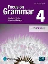 9780134119991-0134119991-Focus on Grammar 4 with MyEnglishLab (5th Edition)